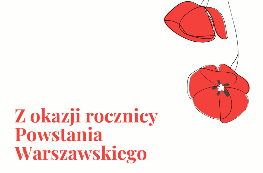  PAMIĘTAMY O POWSTANIU WARSZAWSKIM